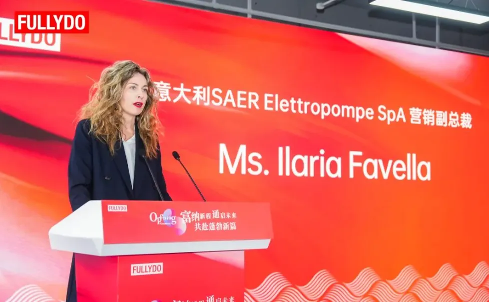 意大利SAER Elettropompe SpA营销副总裁Ilaria Favella女士在富纳通开业典礼上发表讲话